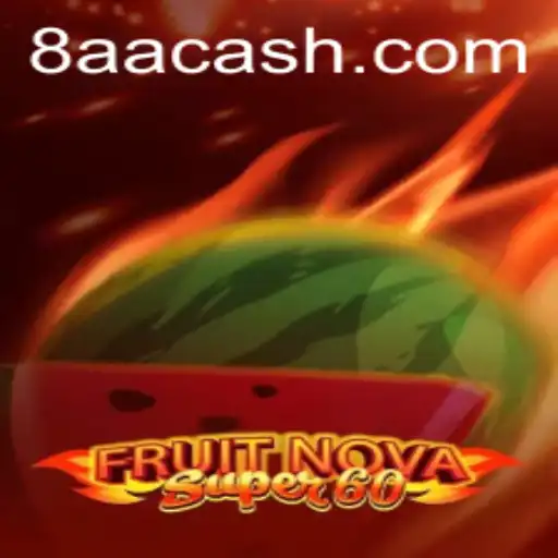 Descubra o Fascinante Mundo do Jogo FruitNovaSuper60 com 8AA.COM